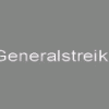 Generalstreik?!